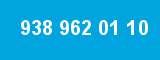 938 962 01 10